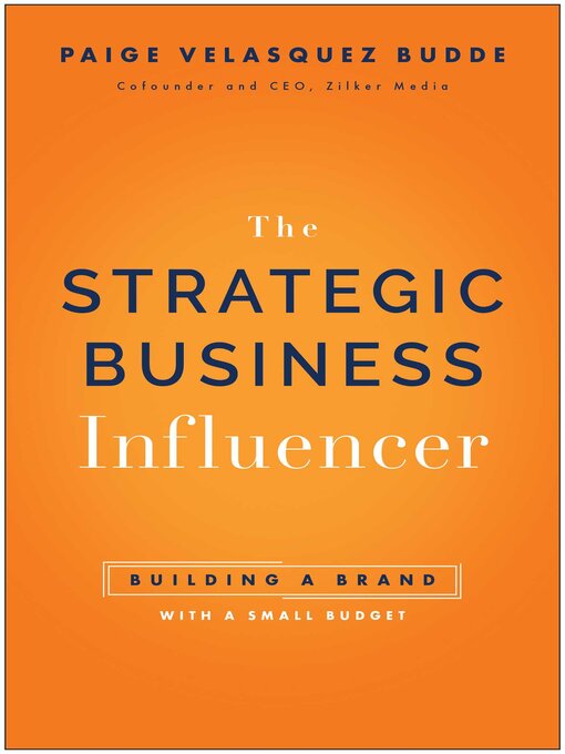 Title details for Strategic Business Influencer by Paige Velasquez Budde - Available